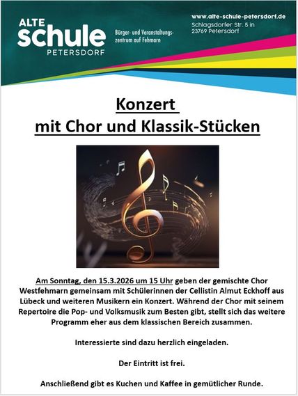 Flyer für ein Konzert in der Alten Schule Petersdorf mit Chor und Klassik-Stücken am 15. März 2026. Eintritt frei, mit Kaffee und Kuchen.