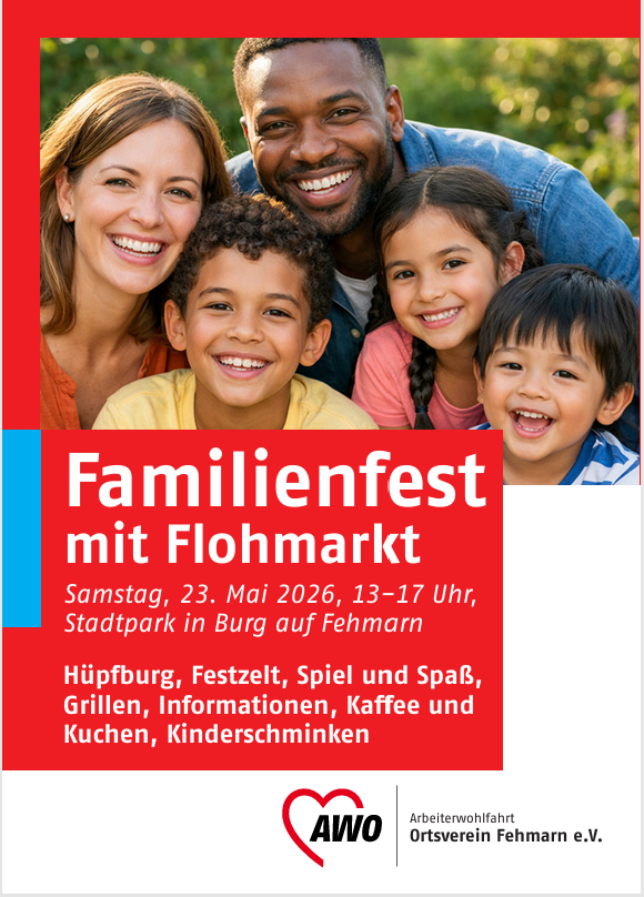 Plakat für ein Familienfest mit Flohmarkt am 23. Mai 2026 in Burg auf Fehmarn. Aktivitäten: Hüpfburg, Grillen, Kinderschminken. Veranstalter: AWO Ortsverein Fehmarn.