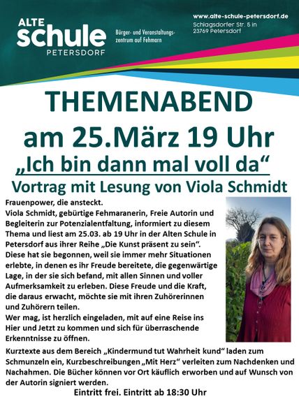 Flyer für einen Themenabend in der Alten Schule Petersdorf am 25. März um 19 Uhr. Vortrag und Lesung von Viola Schmidt über "Die Kunst präsent zu sein".