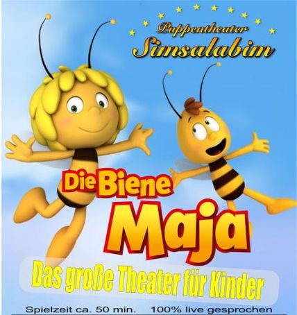 Plakat des Puppentheaters Simsalabim mit Biene Maja und Willi. "Die Biene Maja" als großes Kindertheater, 50 Minuten, 100% live gesprochen.