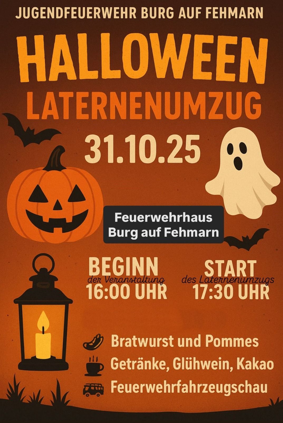 Plakat für Halloween-Laternenumzug der Jugendfeuerwehr Burg auf Fehmarn am 31.10.25. Beginn um 16:00 Uhr, Start um 17:30 Uhr. Mit Kürbis, Geist und Fledermäusen.